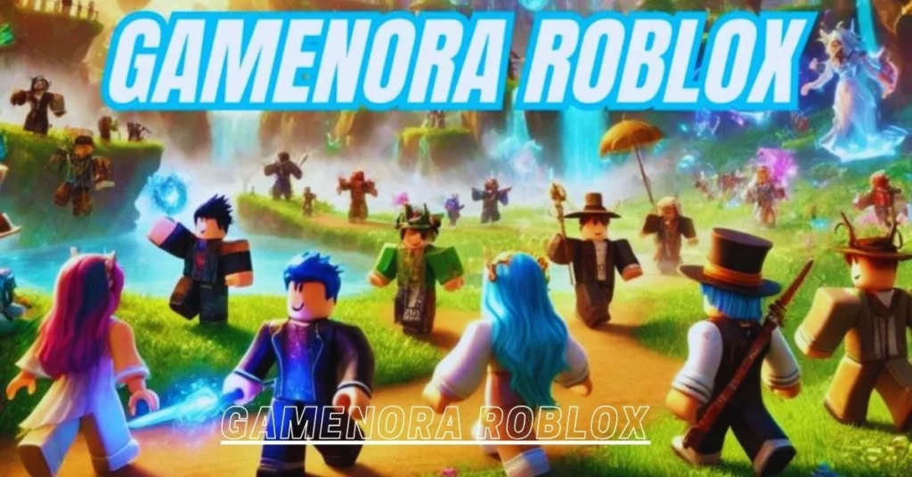 Gamenora Roblox